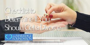 Checklist to Determine If You Should Get a Divorce