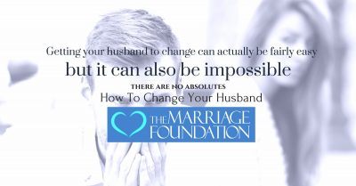 How To Change Your Husband: A Fairly Simple & Straightforward Mission