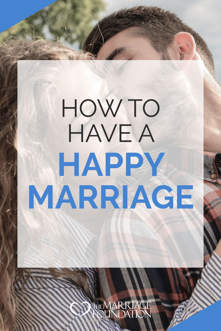 How To Have A Happy Marriage