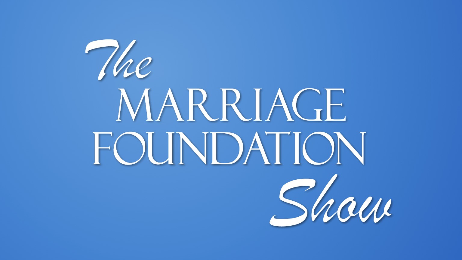 TMF 9: What’s The Best Way To Improve Your Marriage?