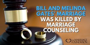 Bill And Melinda Gates' Marriage Was Killed By Marriage Counseling