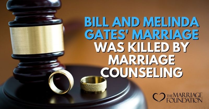Bill And Melinda Gates' Marriage Was Killed By Marriage Counseling